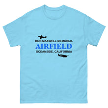 Load image into Gallery viewer, Classic T Shirt - Bob Maxwell Memorial Airport - Oceanside, California