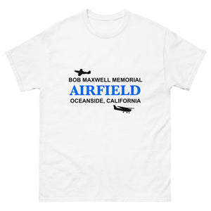 Classic T Shirt - Bob Maxwell Memorial Airport - Oceanside, California